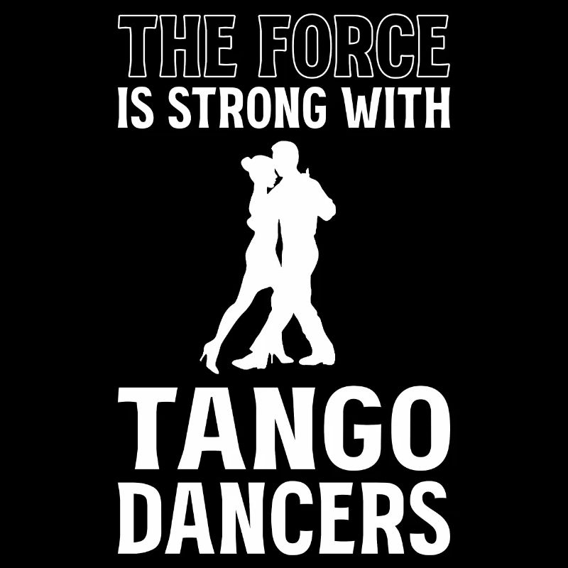 The Force Is Strong With Tango Dancers Tänzer