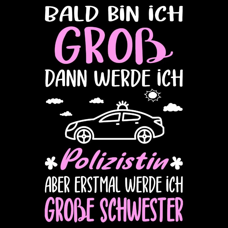 Nachwuchs Verkünden Werde Große Schwester Polizei