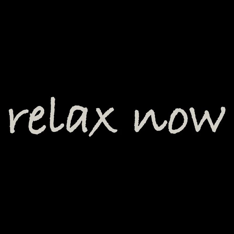 relax now