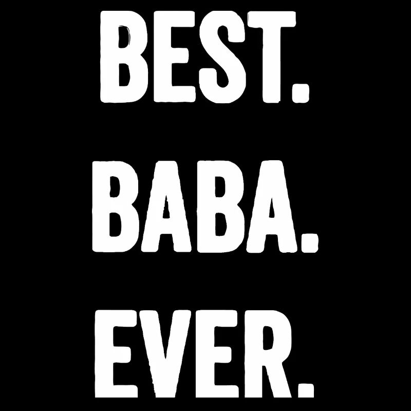 Best Baba Ever Bold