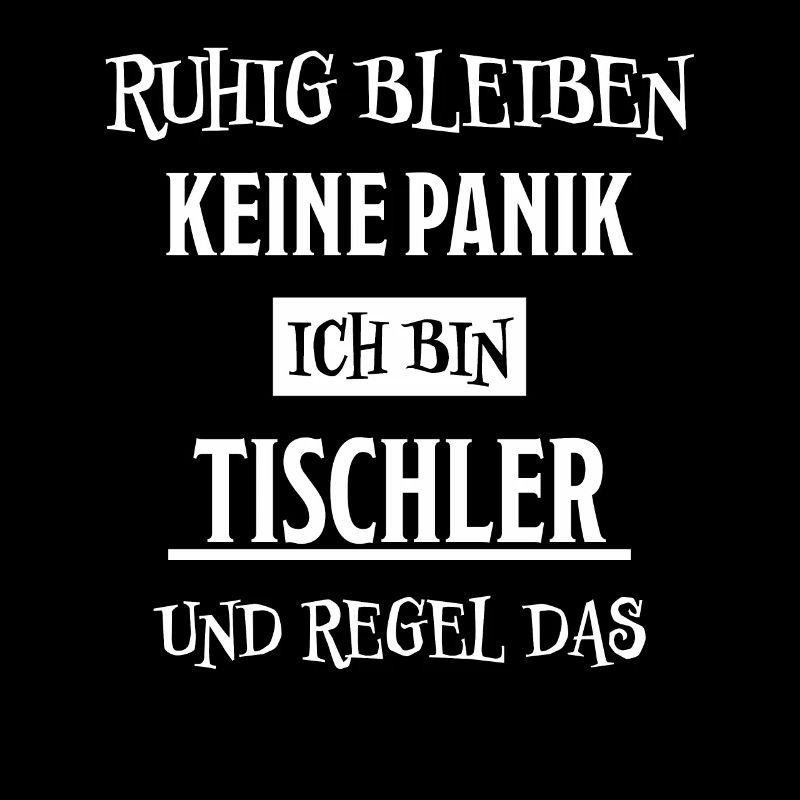 Tischler Lustiger Spruch Beruf Tischler Geschenk
