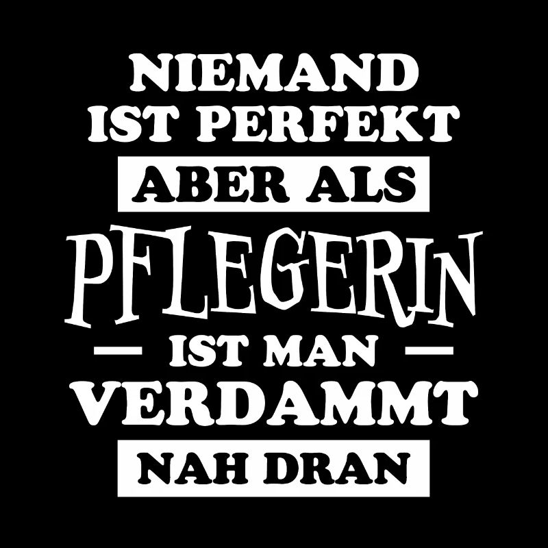 Pflegerin Spruch Pflegekraft Pflegerin Geschenk