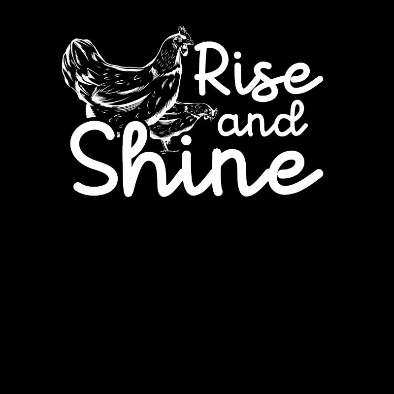 Chicken get up and shine