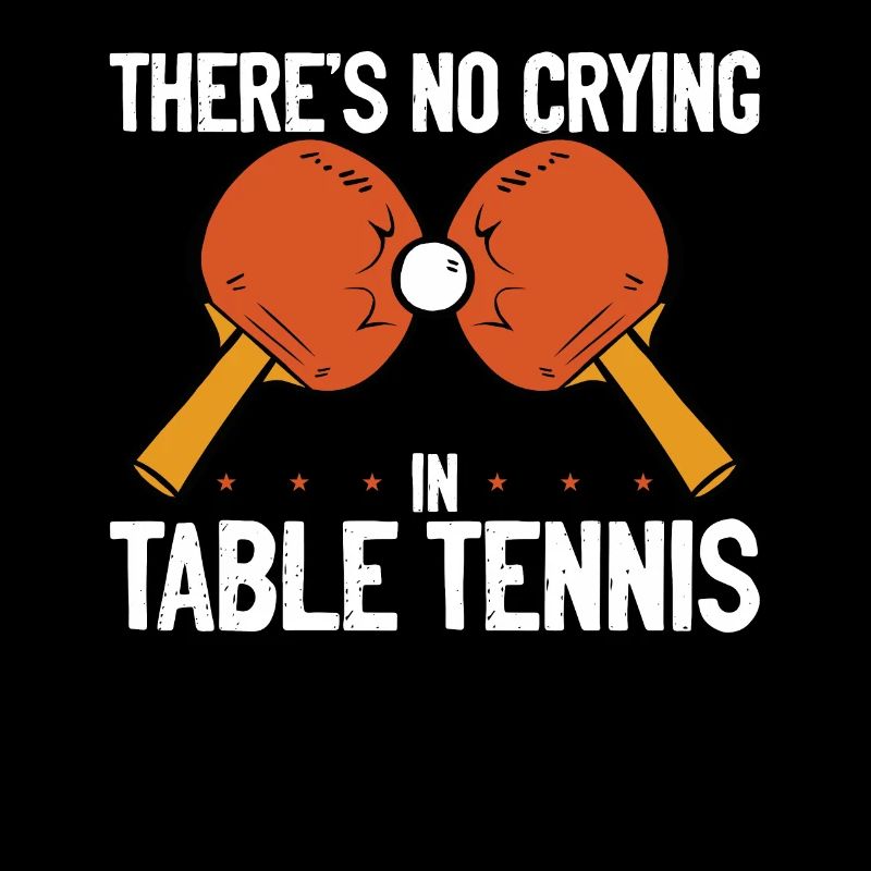 Ne pleure pas au tennis de table