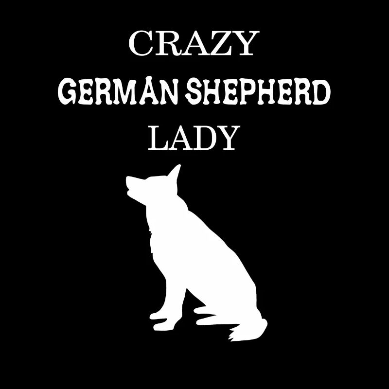 Crazy German Shepherd lady