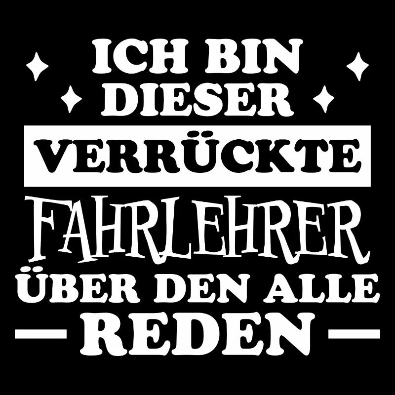 Fahrlehrer Lustige Spruch Fahrschullehrer Geschenk