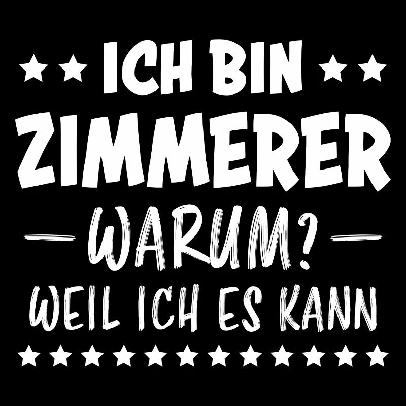 Zimmerer Lustiger Spruch Fun Zimmermann Geschenk