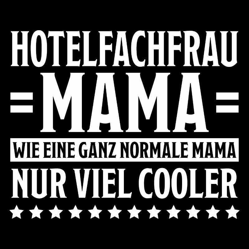 Hotelfachfrau Spruch Lustig Hotelfachfrau Geschenk