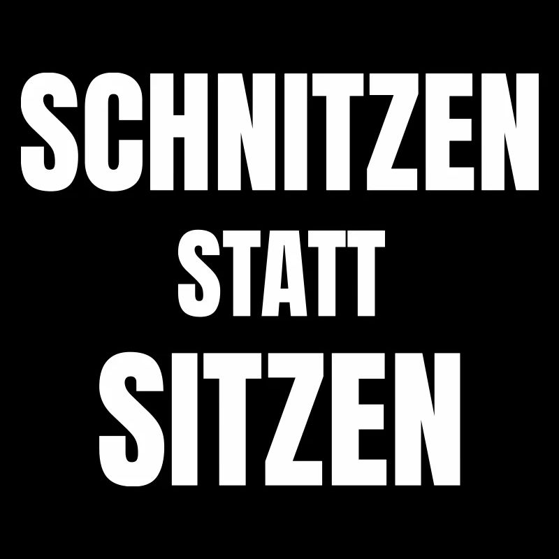 Schnitzen statt sitzen