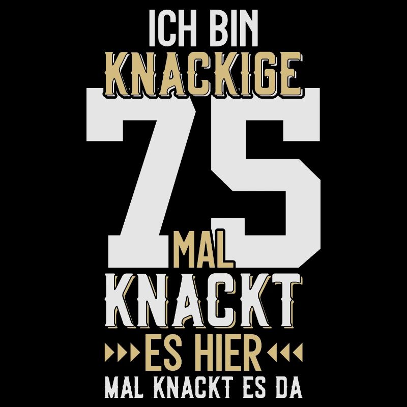 75. GEBURTSTAG 1951 KNACKIGE 75