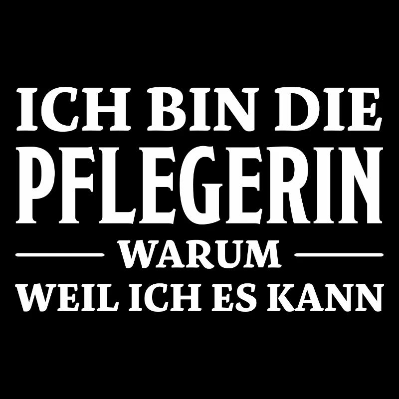 Pflegerin Spruch Pflegekraft Pflegerin Geschenk