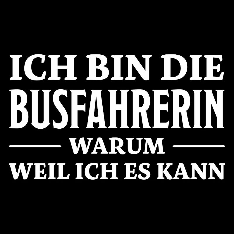 Busfahrerin Spruch Lustiges Busfahrerin Geschenk