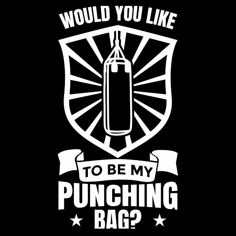 Willst du mein Boxsack sein