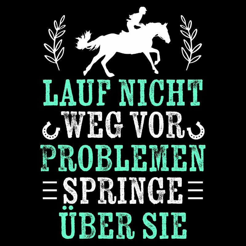 Springe über Probleme - Springreiten