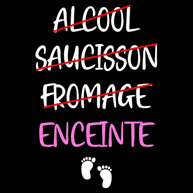 Alcool saucisson fromage enceinte t-shirt