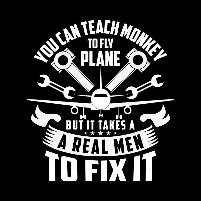 Teach monkey to fly plane real men fix it