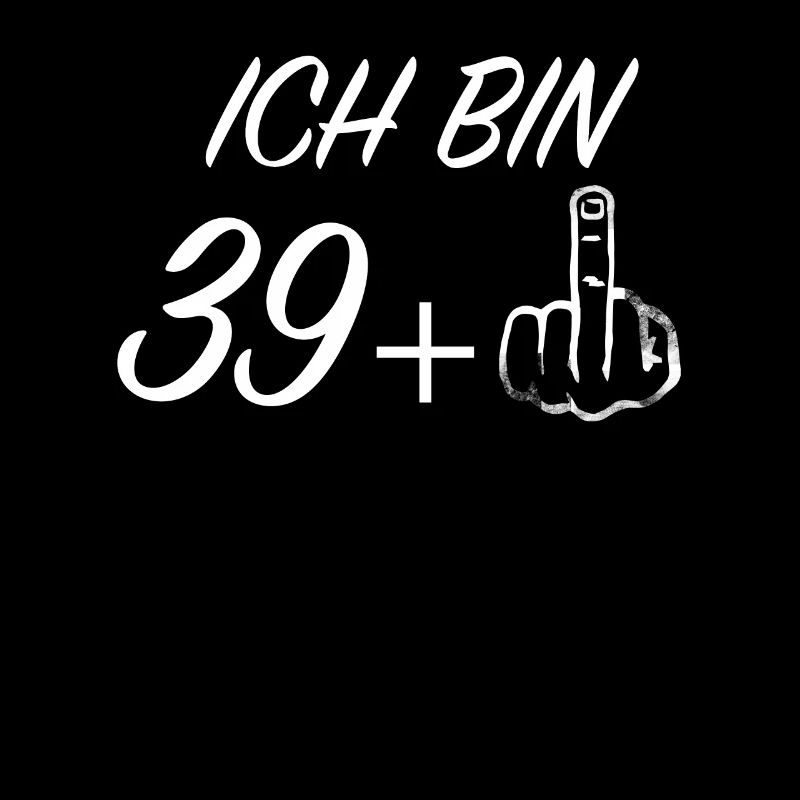 39 + 1 Mittelfinger 40. Geburtstag Geschenk
