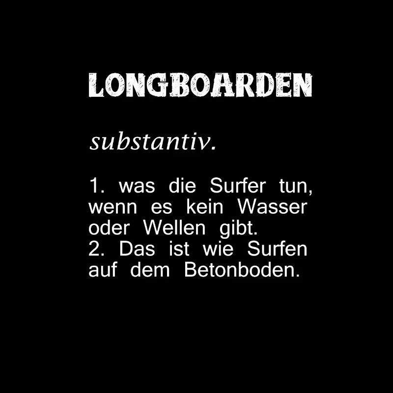 Longboarding