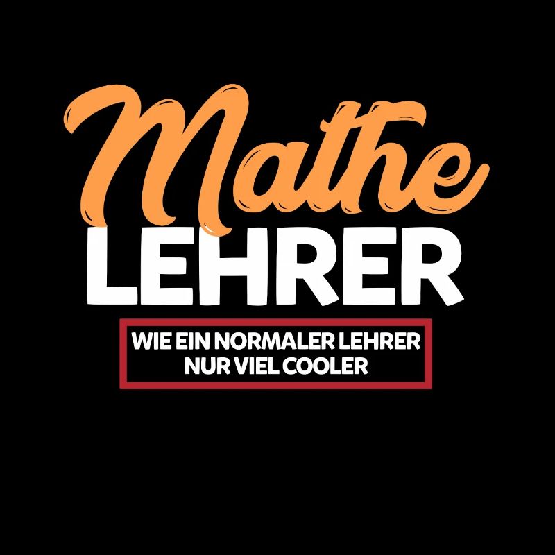 Mathematik Lehrer Mathelehrer