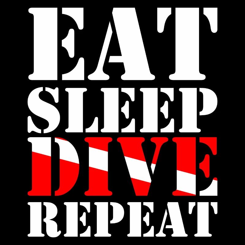Eat Sleep Dive Repeat