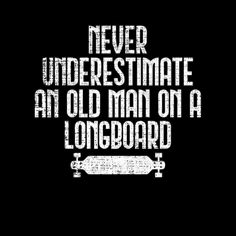 Longboard Spruch