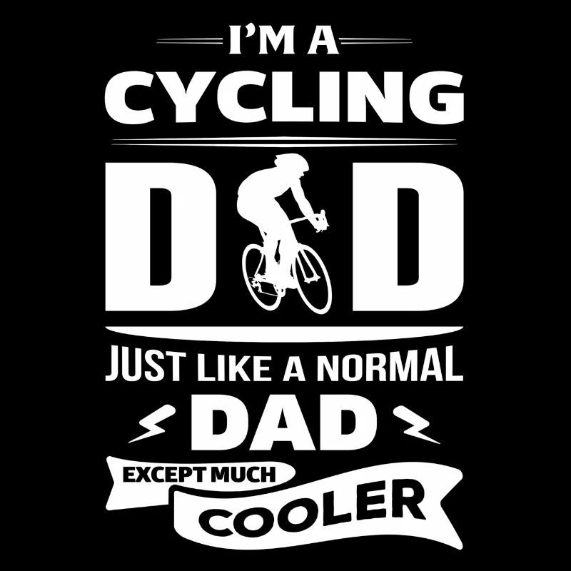 I'M A CYCLING DAD...