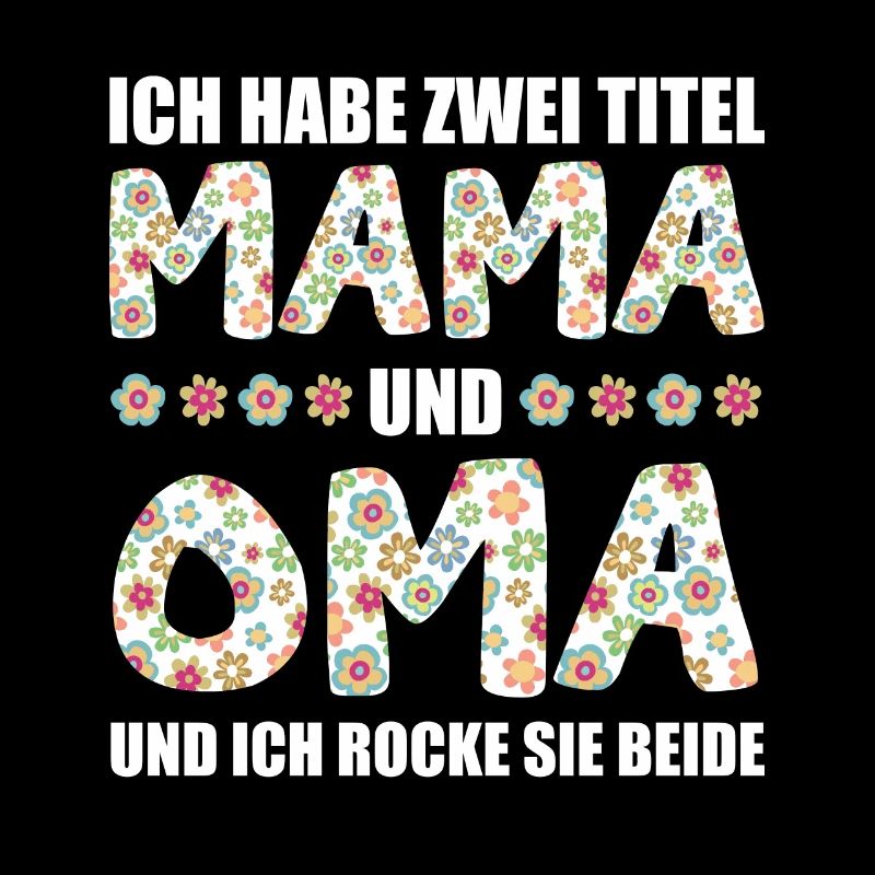Mama & Oma