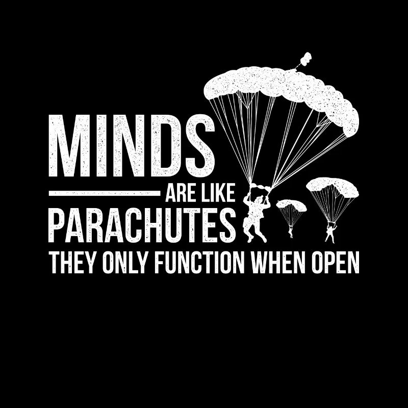 Sarcastic Parachuting Design Quote Minds Are Like