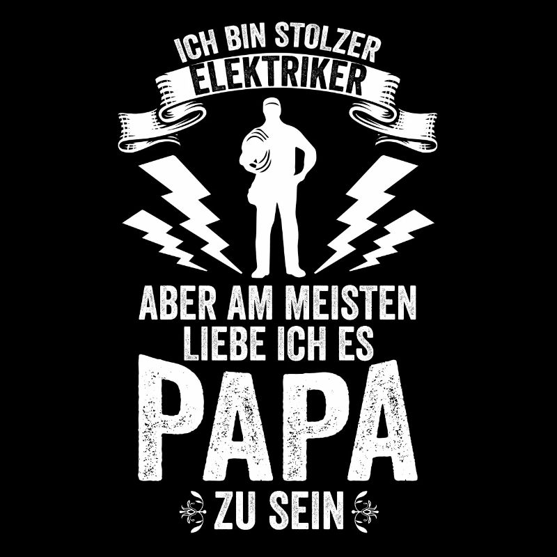 Stolzer Elektriker & Papa Geschenkidee