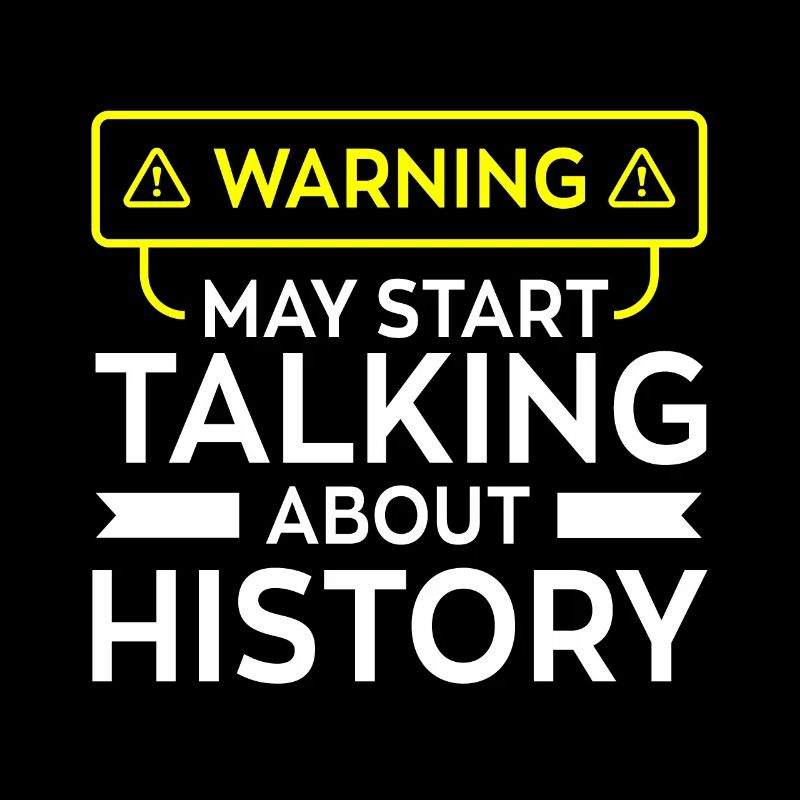 Warning May Start Talking About History