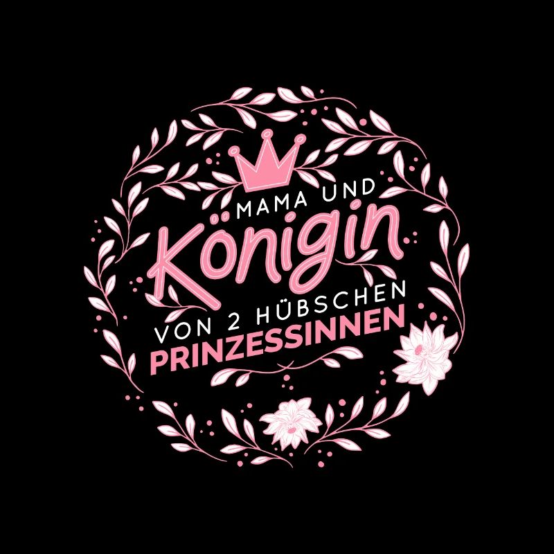 Mutter von 2 Töchtern Mama von 2 Töchtern Spruch