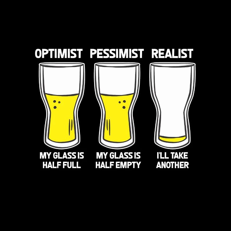 Lustiger Biertrinker Witz Optimist Pessimist Reali