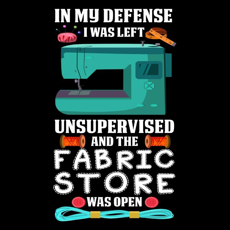 Funny sewing saying yarn fabric store humor