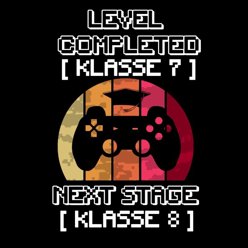 LEVEL COMPLETED KLASSE 7 auf 8 Next LvL der Schule