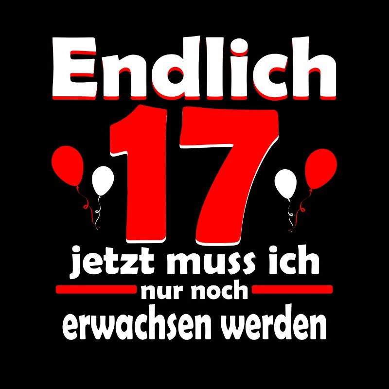 Endlich 17 Erwachsen werden Geburtstag 17 Geschenk