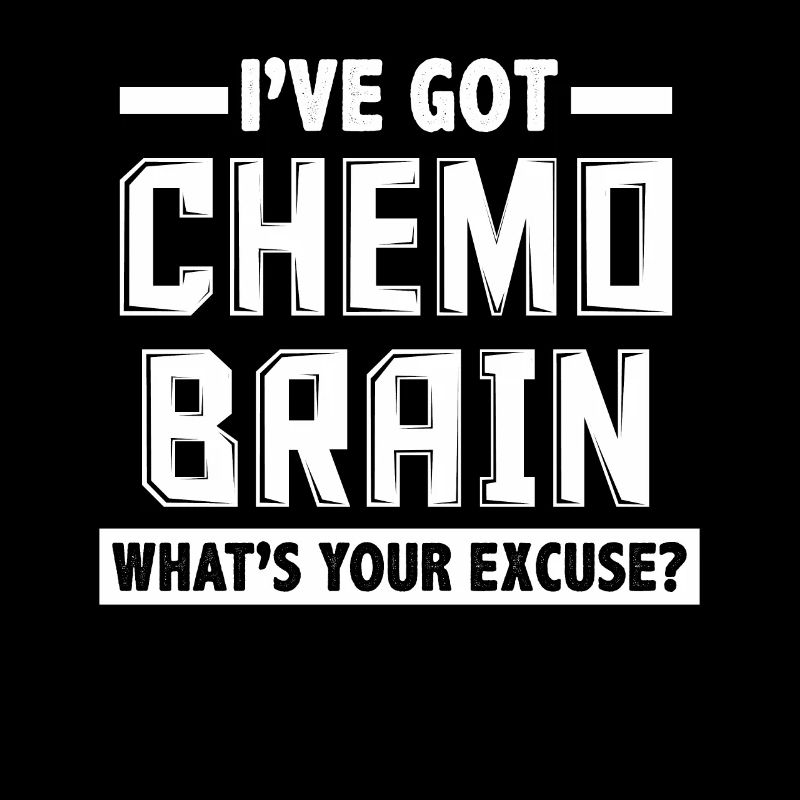 Chemo excuse