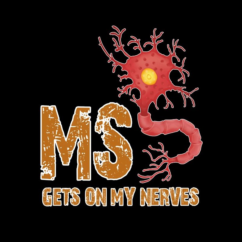 Multiple Sclerosis Shirts Funny Getting On