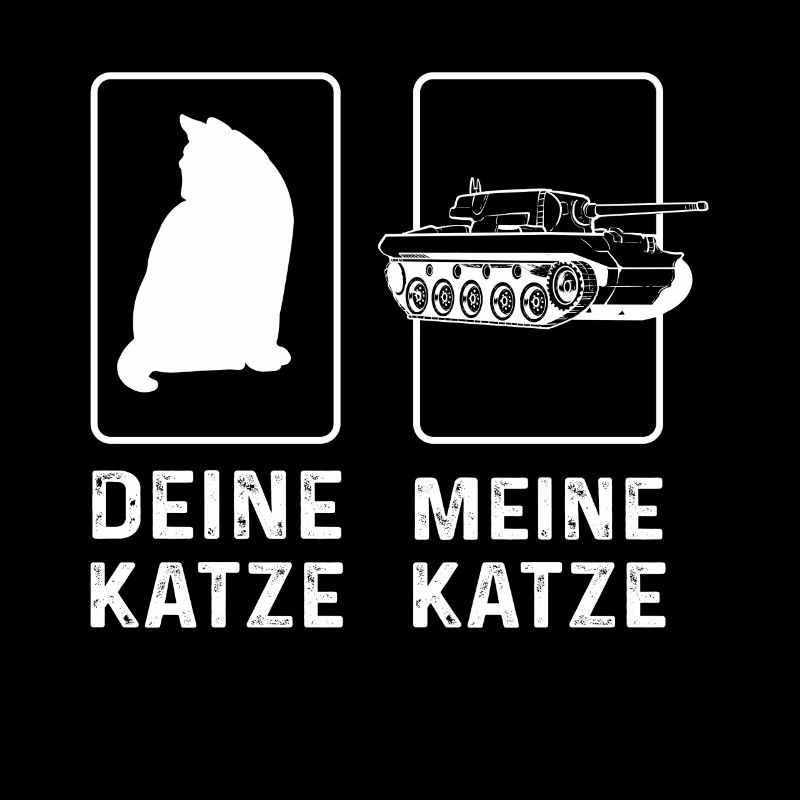 Deine Katze Meine Panzer Panzerfahrer