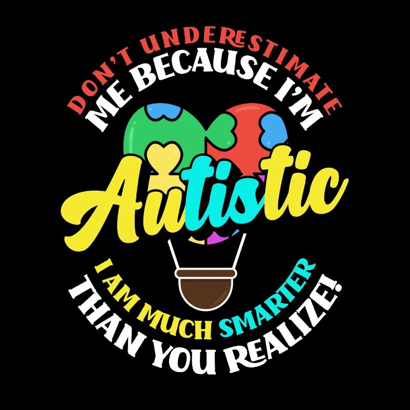 Autism Don't underestimate an autistic person