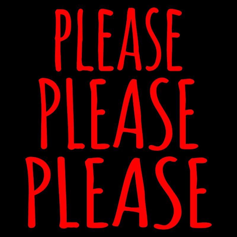 Please Please Please (rouge) - Franglais Humour