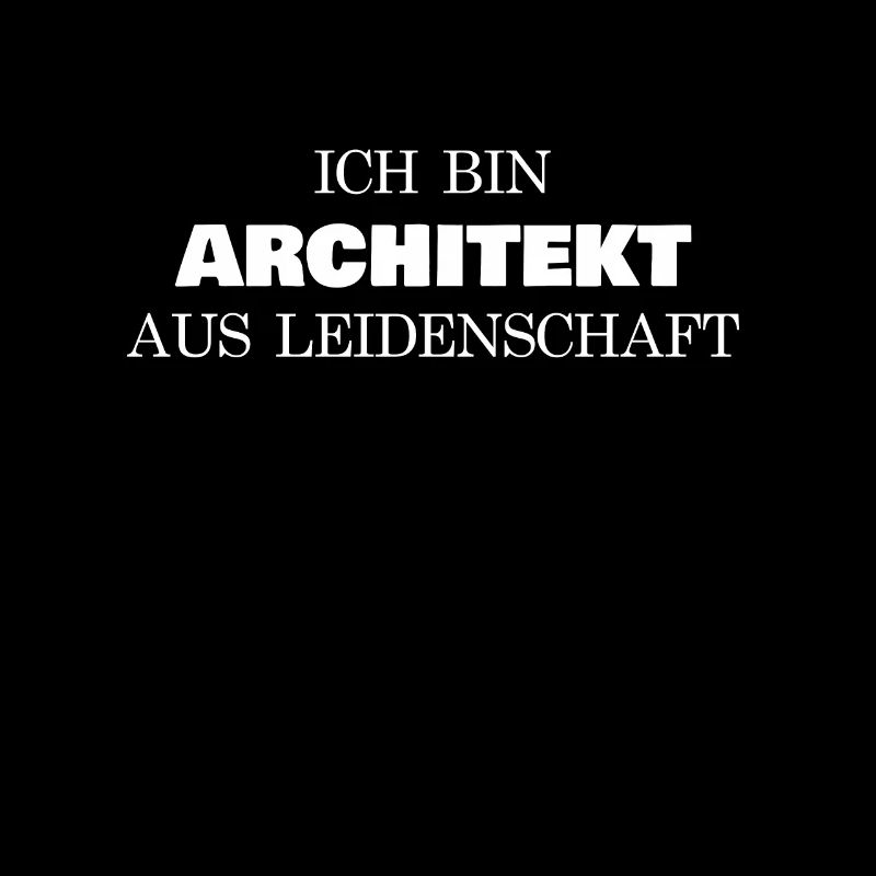 Ich bin Architekt