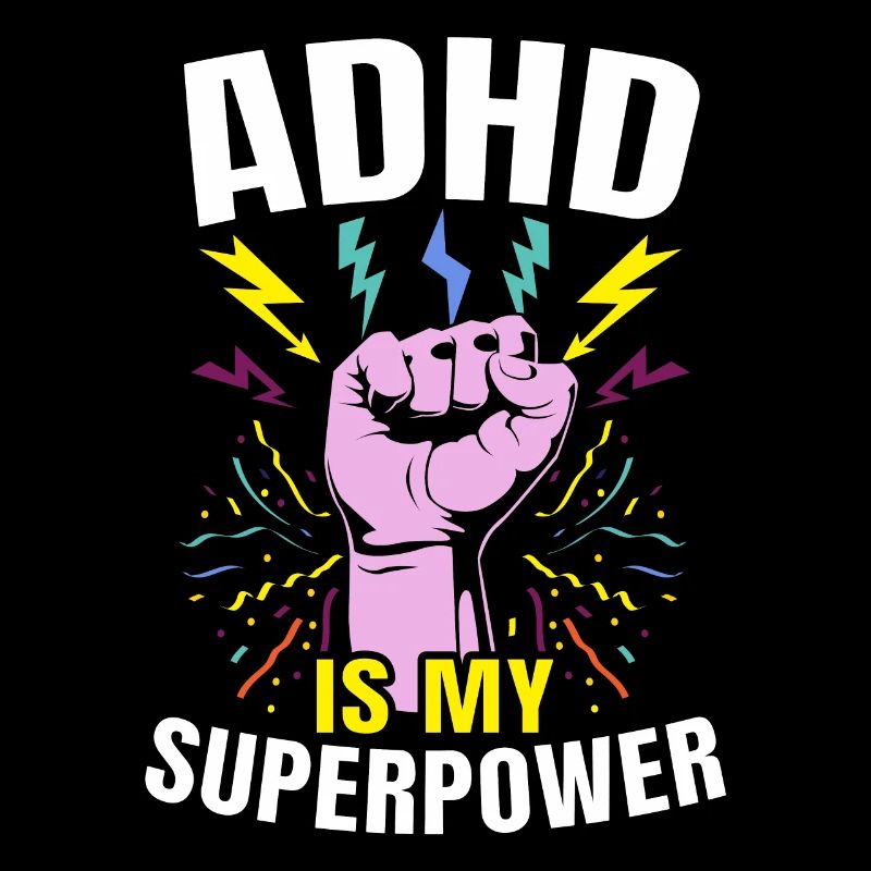 ADHD is My Superpower Neurodiversity