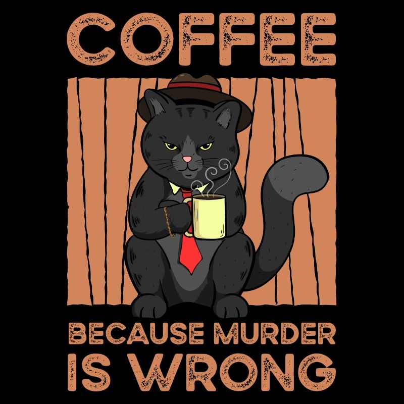 Coffee Because Murder Is Wrong