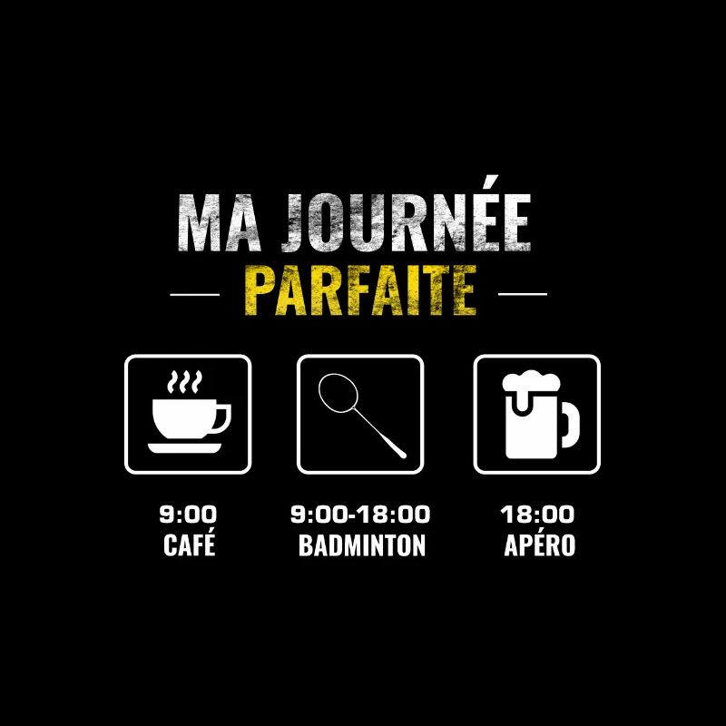 ma journée parfaite - badminton