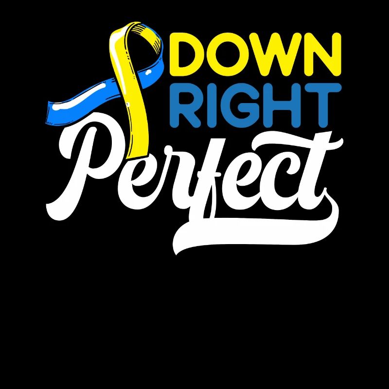 Down Right Perfect Down Syndrom
