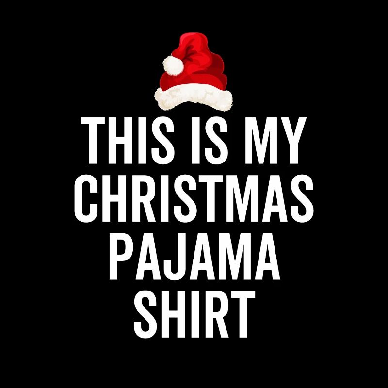 This is My Christmas Pajama Shirt