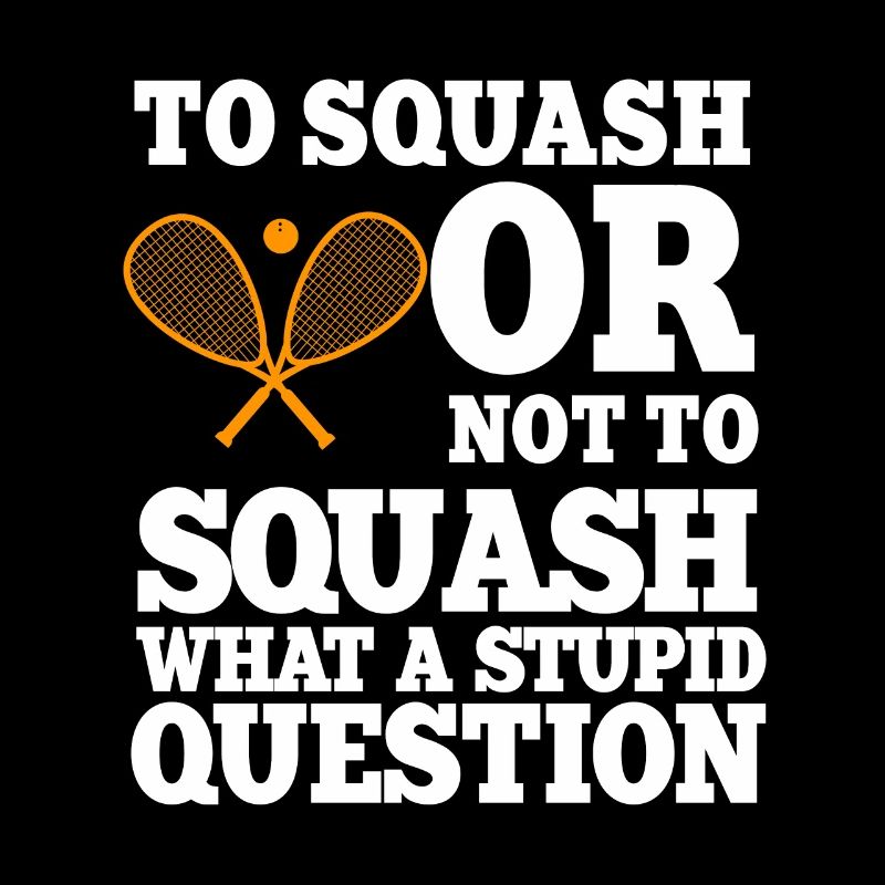 Squash Spruch
