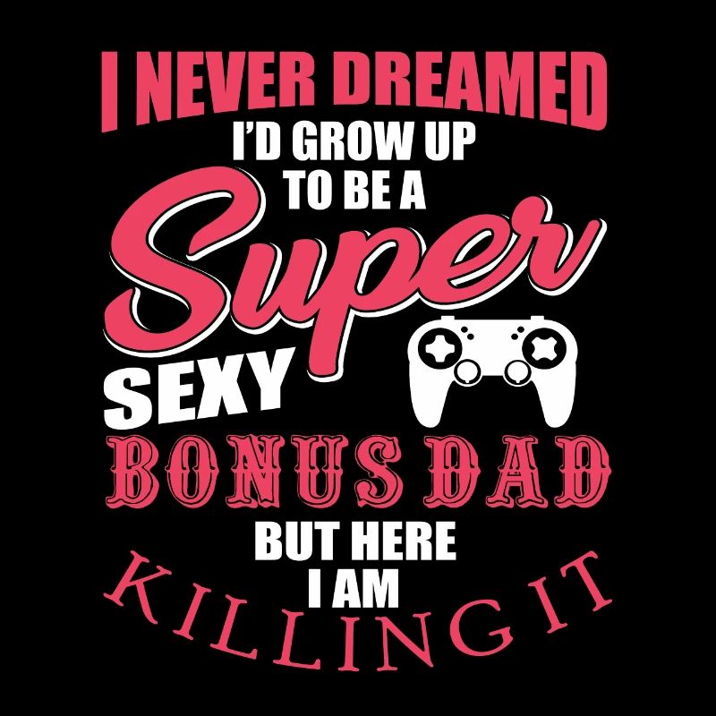 Bonus Dad