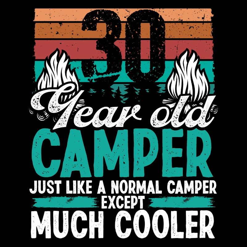 30 Year Old Camper Scouting Camping 30 Birthday