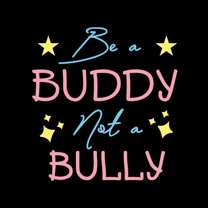 Kindness Nice Anti Bullying Be a Buddy